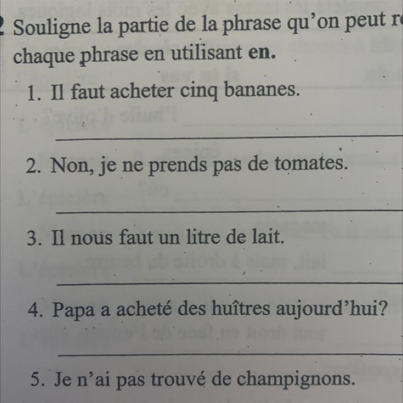 I could really use some help. “Souligne la partie de la phrase qu’on peut remplacer-example-1