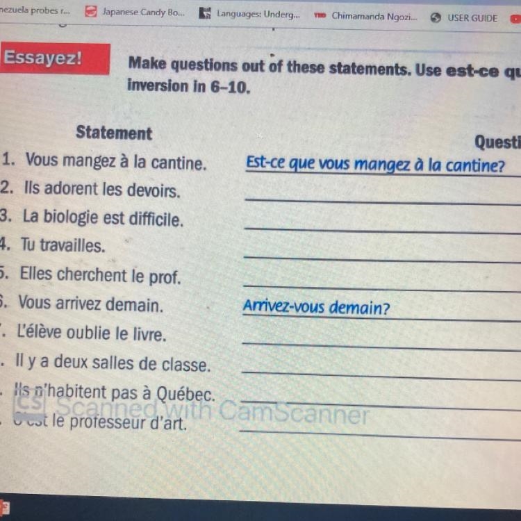 Make questions out of these statements. Use est-ce que/qu' in items 1-5 and inversion-example-1