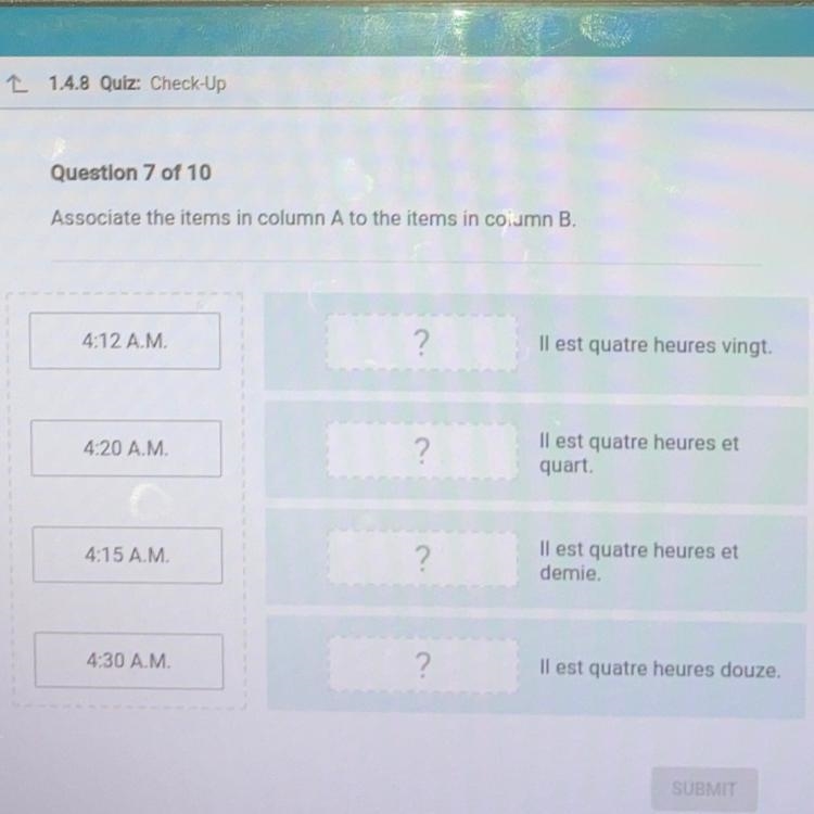 Associate the items in column A to the items in column B. 4:12 AM ? Il est quatre-example-1