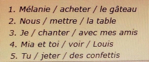 Create sentences in the passé composé using the given words. thank you!!! ​-example-1