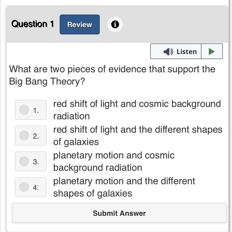 What are two pieces of evidence that support the big bang theory-example-1