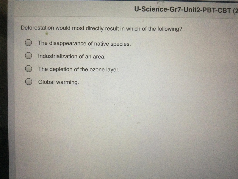 Deforestation would most directly result in which of the following-example-1