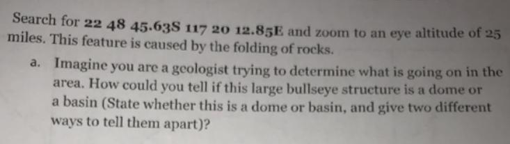 Imagine you are a geologist trying to determine what is going on in the area. How-example-1