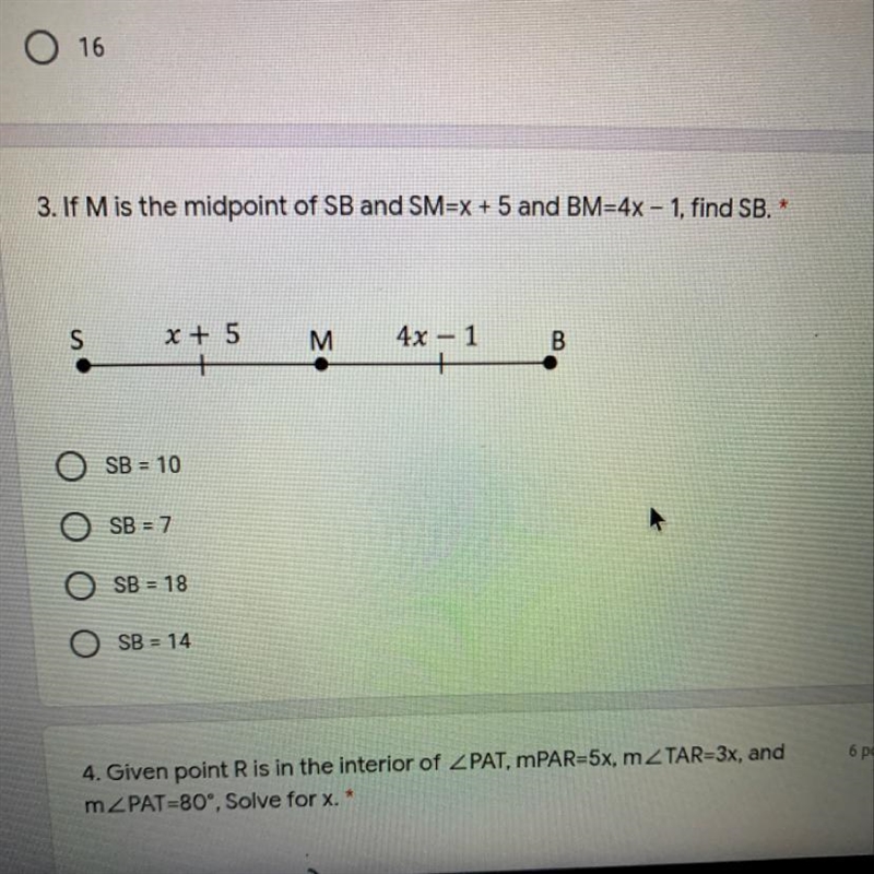 If Mis the midpoint of SB and SM=x + 5 and BM=4x – 1, find SB. NEES HELP ASAP-example-1