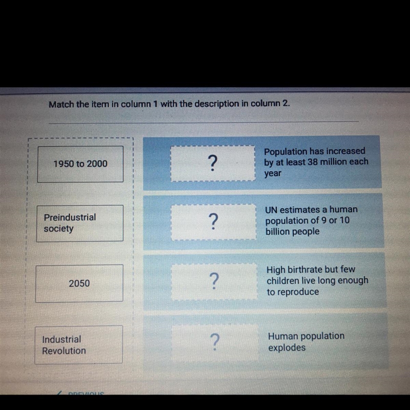 Match the item in column 1 with the description in column 2. 1950 to 2000 ? Population-example-1