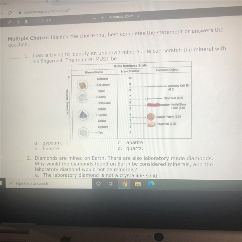 1. Juan is trying to identify an unknown mineral. He can scratch the mineral with-example-1