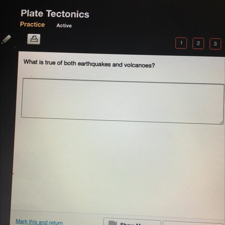 What is true of both earthquakes and volcanoes?-example-1