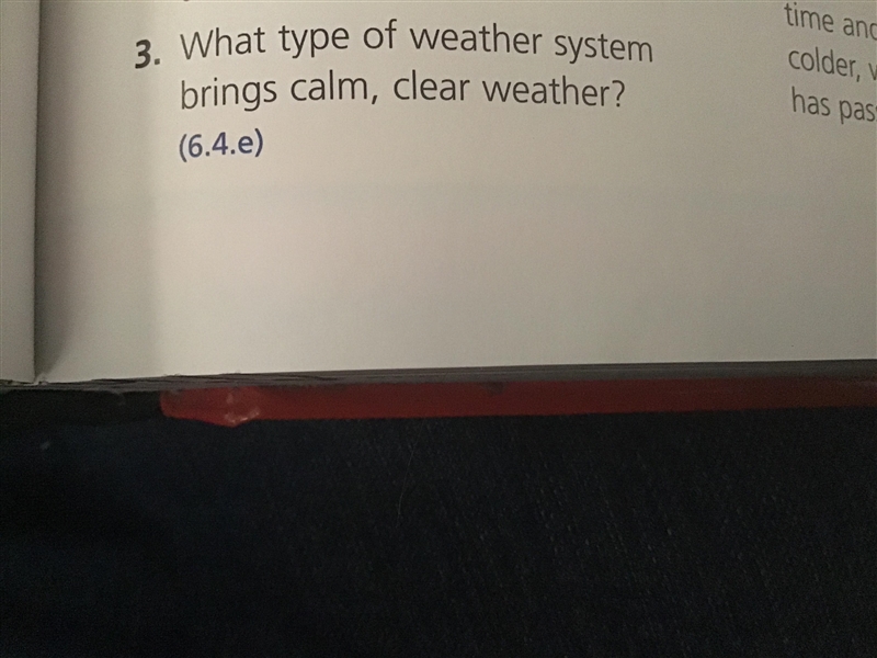 What type of weather system brings calm, clear weather?-example-1