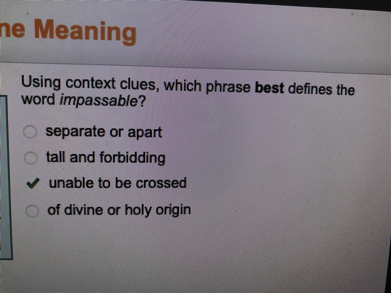 Using context clues, which phrase best defines the word impassable? separate or apart-example-1