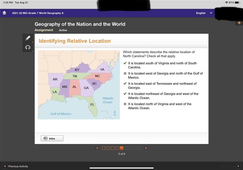 I NEED HELP! Which statements describe the relative location of North Carolina? CHECK-example-1