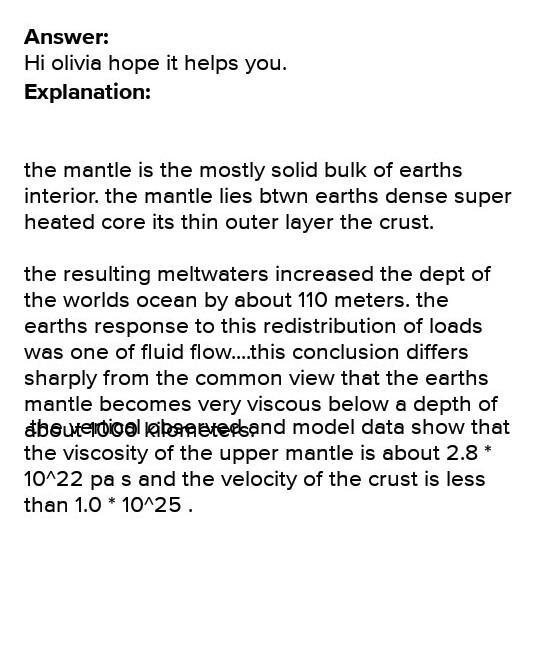 Can we say that the mantle is in a viscous state is that correct (or is it solid?)​-example-1