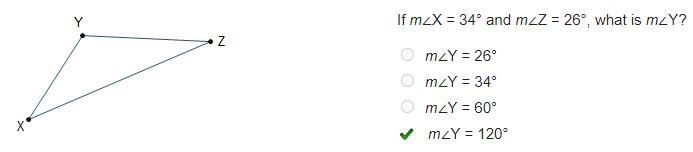 Triangle X Y Z is shown. If m∠X = 34° and m∠Z = 26°, what is m∠Y? m∠Y = 26° m∠Y = 34° m-example-1