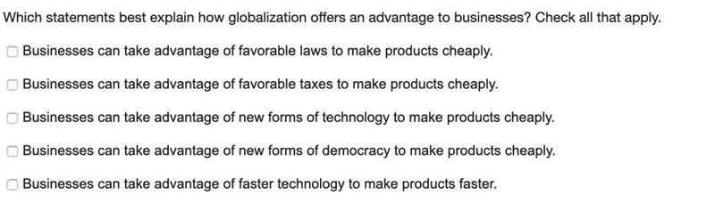 Which statements explain how globalization offers an advantage to businesses?-example-1