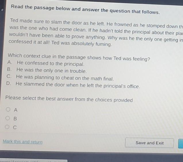 Which context clue in the passage shows how Ted was feeling​-example-1