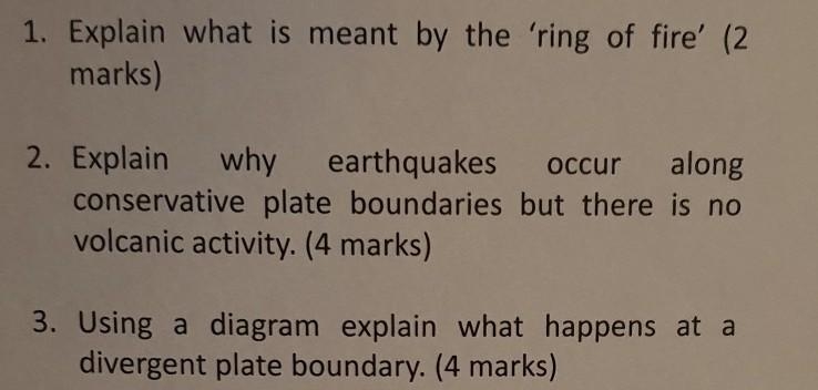 1. Explain what is meant by the 'ring of fire' (2 marks) 2. Explain why earthquakes-example-1