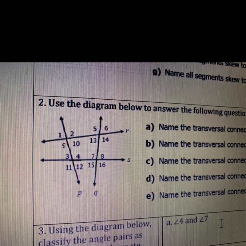 Answer the following questions. ) Name the transversal connecting 21 and 25. Name-example-1