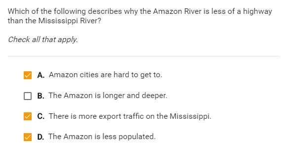 Which of the following describes why the Amazon River is less of a highway than the-example-1