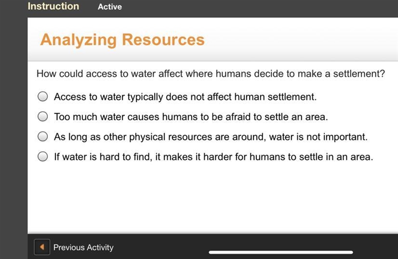 How could access to water affect where humans decide to make a settlement?-example-1