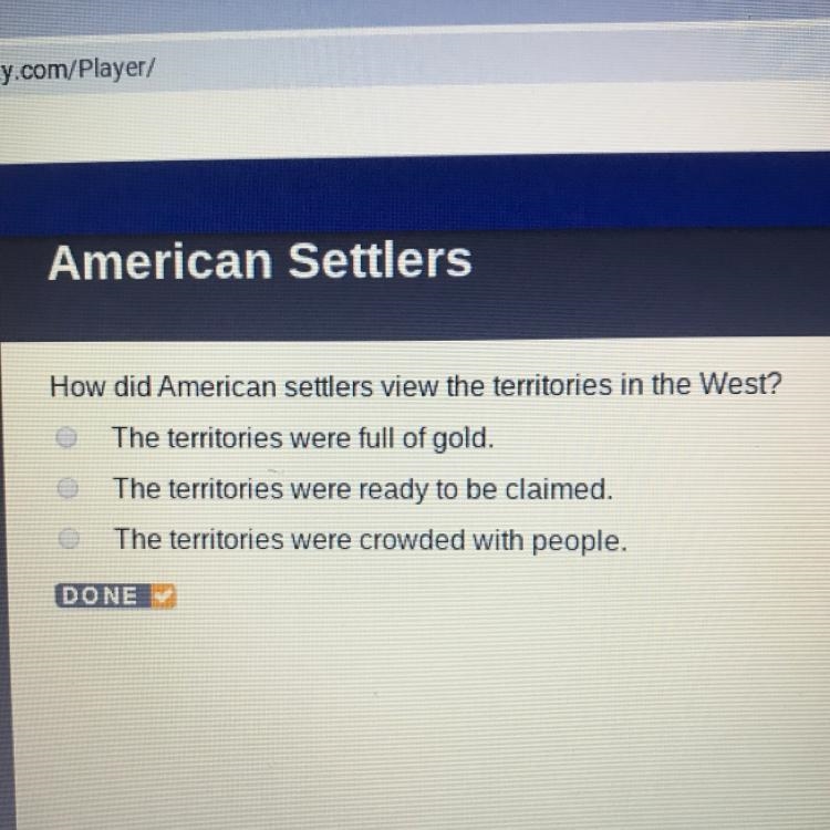 How did American settlers view the territories in the west?-example-1