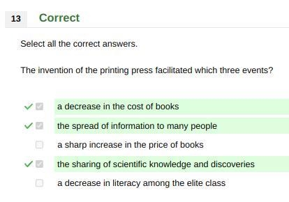 The invention of the printing press facilitated which three events? a decrease in-example-1