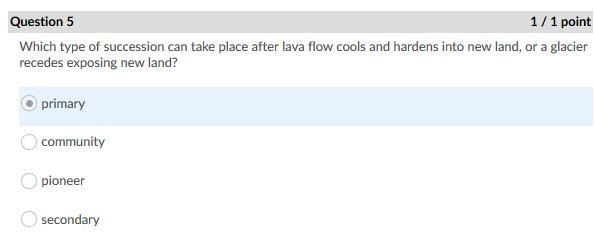 Which type of succession can take place after lava flow cools and hardens into new-example-1