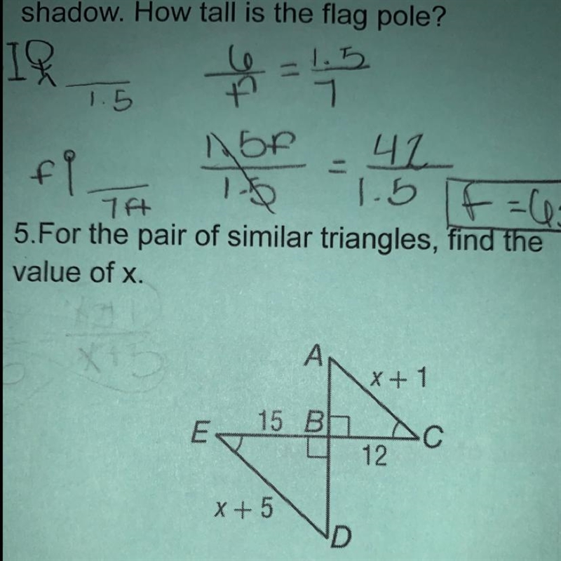 5.For the pair of similar triangles, find the value of x.-example-1