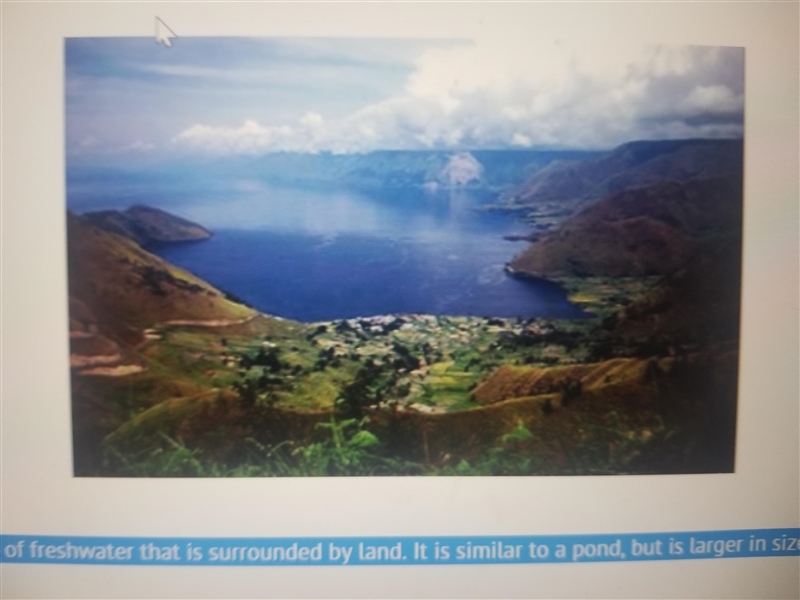 This is a picture of a body of freshwater that is surround by land. It is similar-example-1