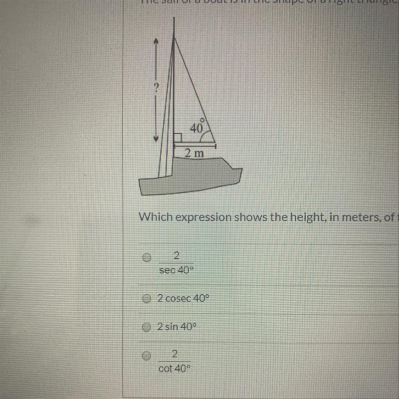 The sail of a boat is in the shape of a right triangle, as shown below: Which expression-example-1