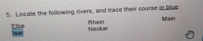 5. Locate the following rivers, and trace their course in blue: Neckar​-example-1