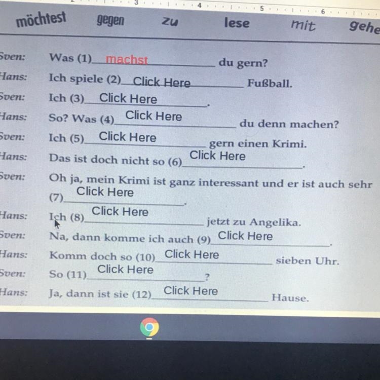 Sven: Hans: Sven: Was (1) machst du gern? Ich spiele (2). Click Here Fußball Ich (3) Click-example-1