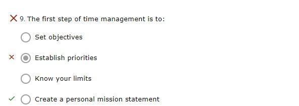 The first step of time management is to: ОА. Set objectives OB Establish priorities-example-1