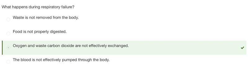 I NEED HELPS ASAP!!!! What happens during respiratory failure? Waste is not removed-example-1