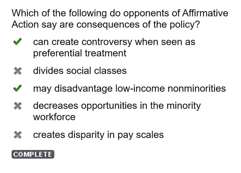 Which if the following do opponents of affirmative action say are consequences of-example-1