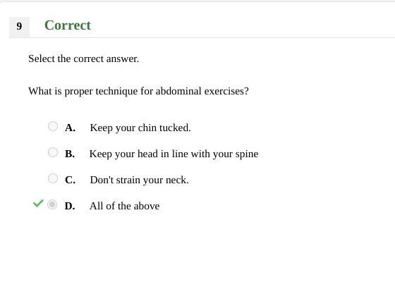 What is proper technique for abdominal exercises? A. - keep your chin tucked B. - keep-example-1