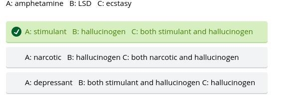 Select the correct answer. Look at the three drugs labeled A, B, and C. Choose the-example-1