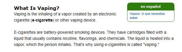 Vaping is the inhaling of a vapor created by an electronic cigarette or other device-example-1