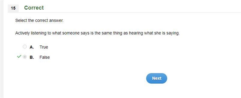 Actively listening to what someone says is the same thing as hearing what she is saying-example-1