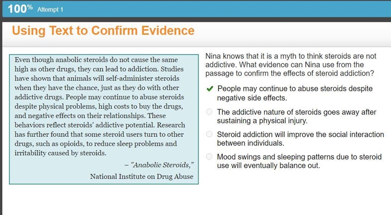 Nina knows that it is a myth to think steroids are not addictive. What evidence can-example-1