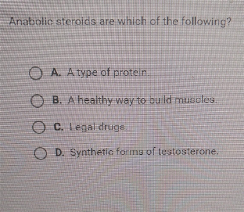 Anabolic steroids are which of the following?​-example-1