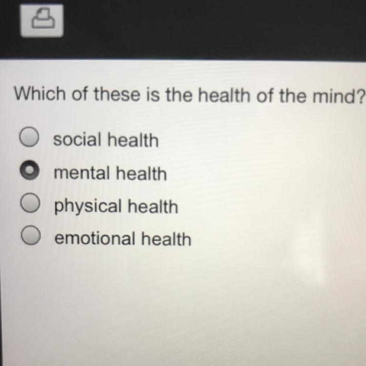 Which of these is the health of the mind? O social health O mental health O physical-example-1