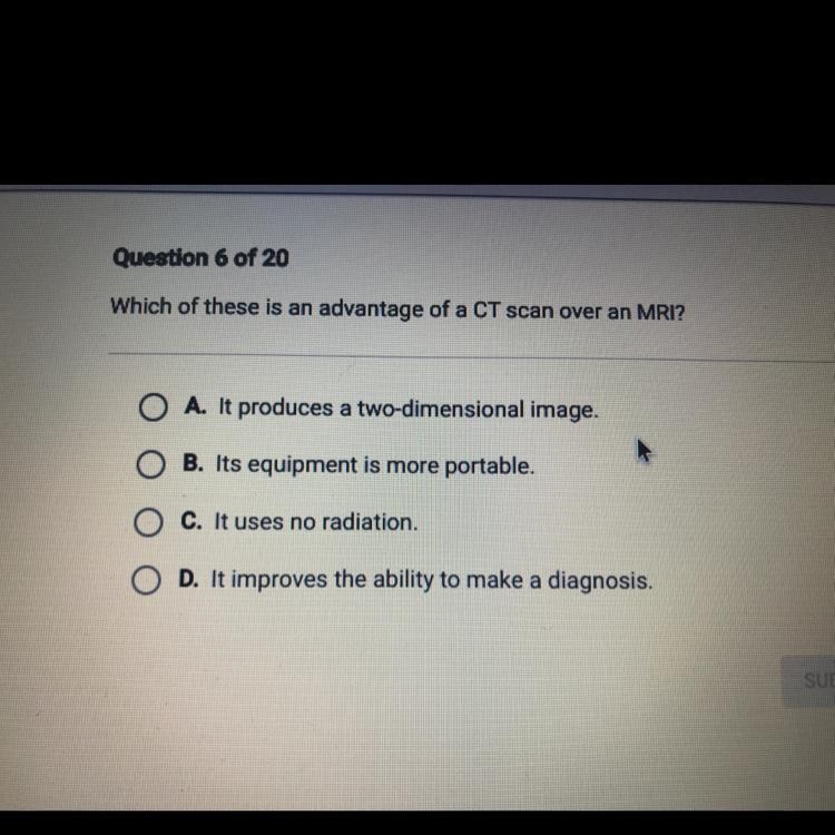 Which of these is an advantage of an CT scan over an MRI-example-1