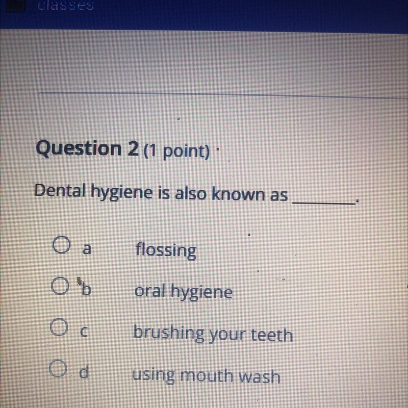 Dental hygiene is also known as?-example-1