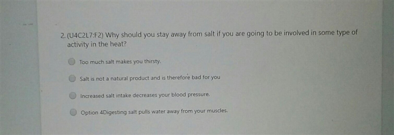 Why should you stay away from salt if you are going to be involved in some type of-example-1