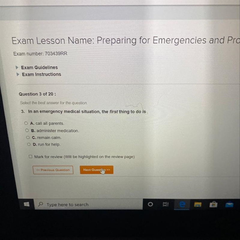 In an emergency situation, the first thing to do is-example-1