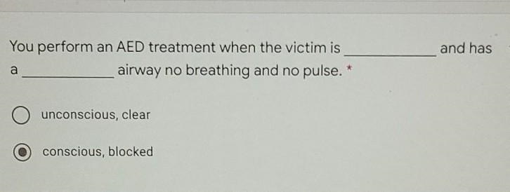 and has 10 points You perform an AED treatment when the victim is airway no breathing-example-1