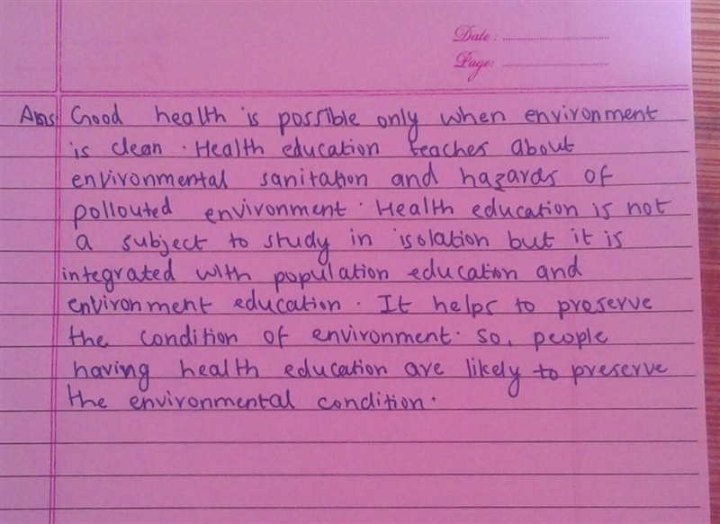 People having health education are likely to preserve the environmental conditions-example-1