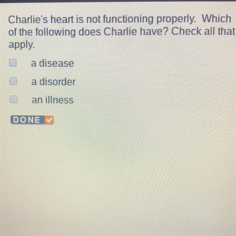 Charlie's heart is not functioning properly. Which of the following does Charlie have-example-1