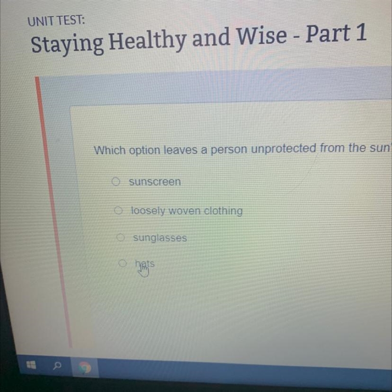 Which option leaves a person unprotected from the sun’s UV rays?-example-1