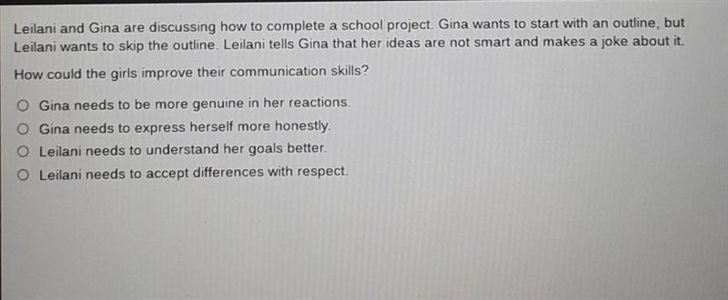 Leilani and Gina are discussing how to complete a school project. Gina wants to start-example-1