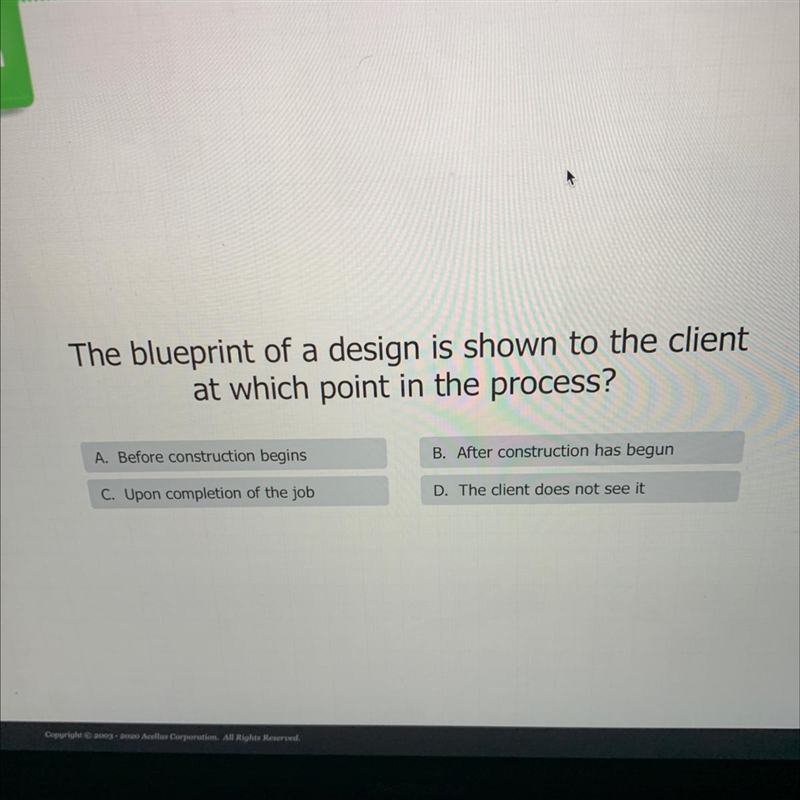 The blueprint of a design is shown to the client at which point in the process? B-example-1